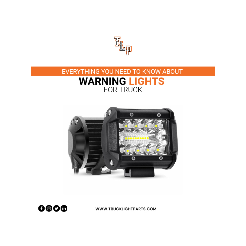 Everything You Need to Know About Warning Lights for Trucks