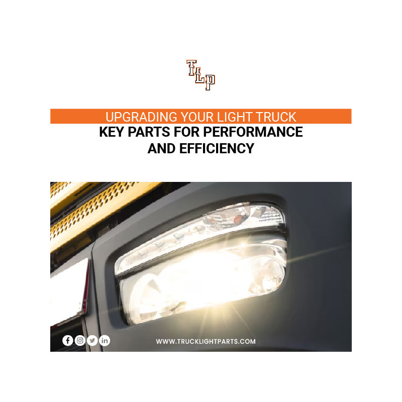 Upgrading Your Light Truck: Key Parts for Performance and Efficiency