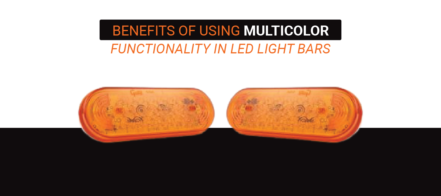 Benefits of Using MultiColor Functionality in LED Light Bars