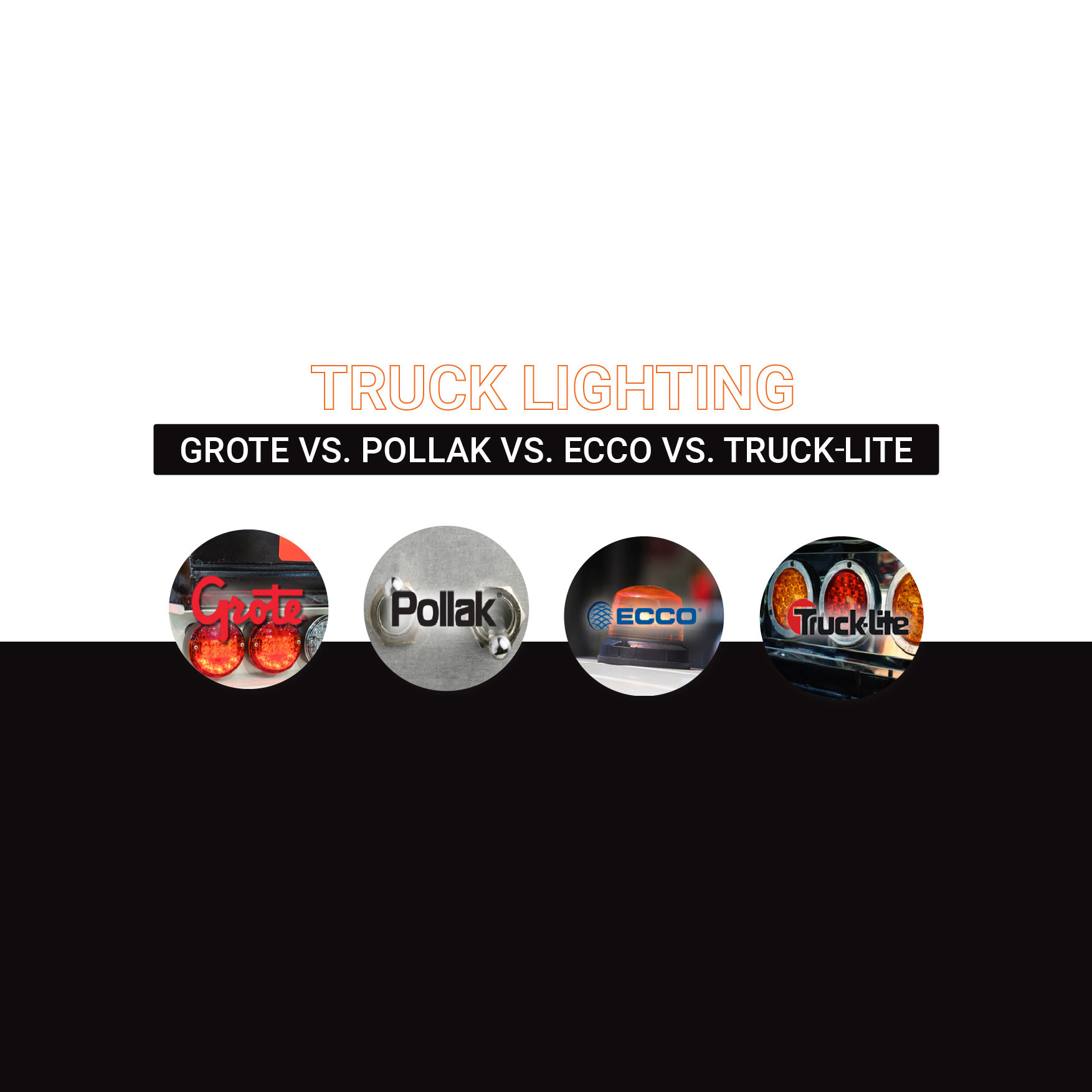 Truck Lighting | Grote vs. Pollak vs. Ecco vs. Truck-Lite