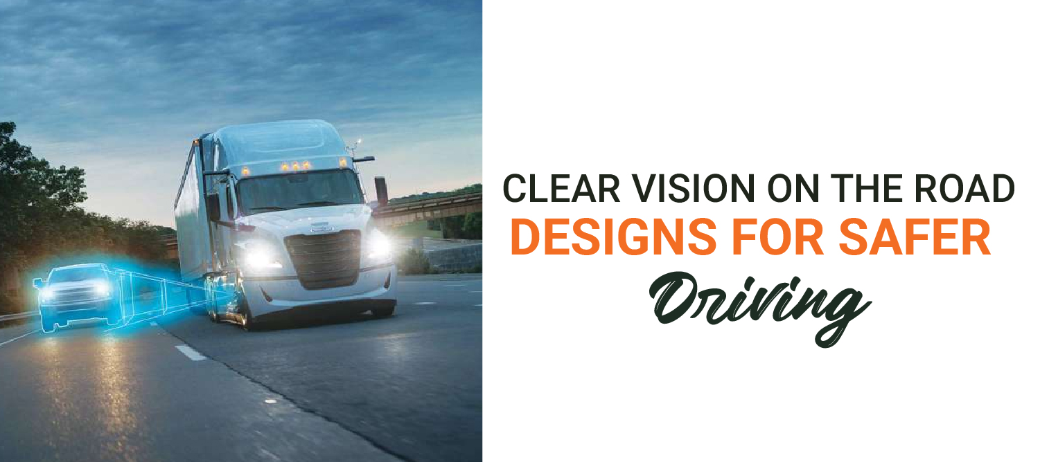 Clear Vision on the Road Advanced Designs for Safer Driving