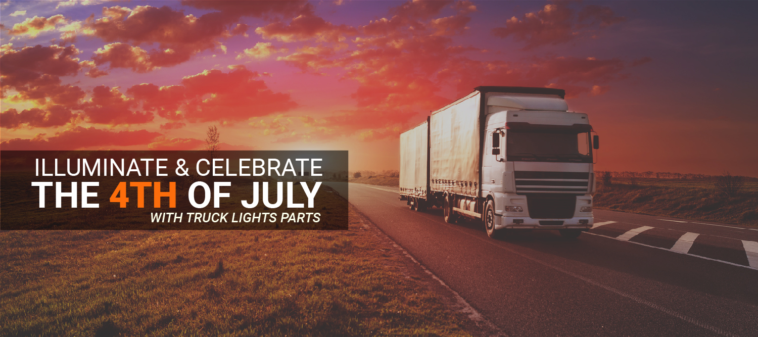 Illuminate & Celebrate the 4th of July with Truck Lights Parts